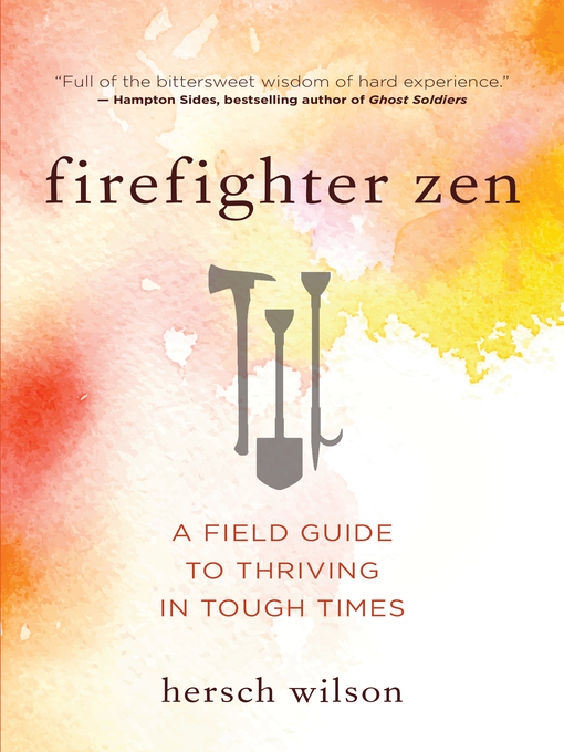 Title details for Firefighter Zen by Hersch Wilson - Available